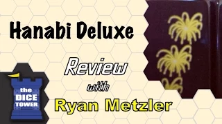 Hanabi Deluxe Review - with Ryan Metzler