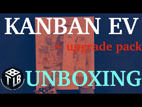 Efficiency in Deluxe - Kanban EV + Upgrade Pack: Unboxing