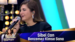 Sibel Can - BENZEMEZ KİMSE SANA