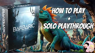 Learn & Play: Barbaric After The Apocalypse Solo Mode! | Hexa House