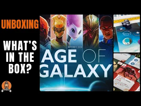 Age of Galaxy (Second Edition) | Unboxing | One Last Hand