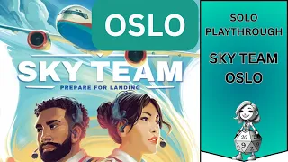 SKY TEAM: The Ultimate Solo Adventure in OSLO