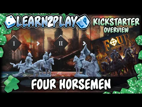 Learn to Play Presents Kickstarter overview for 4 Horsemen