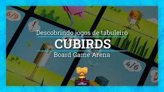 CUBIRDS - Board Game Arena (BGA) - Regras e Gameplay (BG 40)