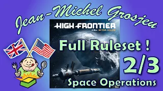 High Frontier 4 All, full rules (2/3) : space operations