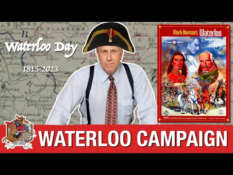 Waterloo Campaign 1815 - Teach and Play with Mark Herman | Waterloo 2023