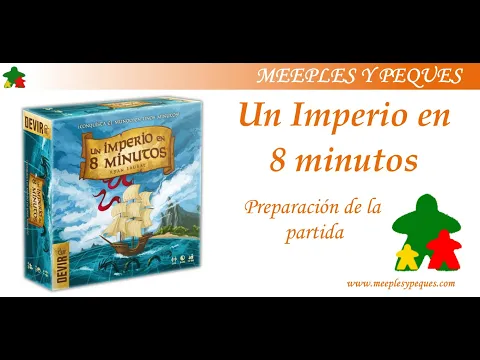 Un imperio en 8 minutos: Preparación de la partida (MyP)