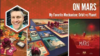 On Mars: My Favorite Game Mechanism
