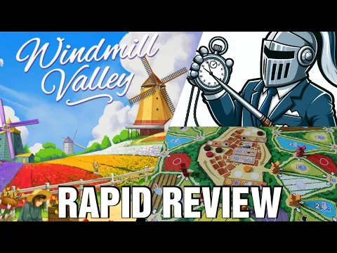 Windmill Valley Rapid Review - Chairman of the Board