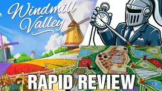 Windmill Valley Rapid Review - Chairman of the Board