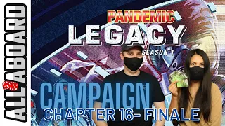 PANDEMIC LEGACY SEASON 1 | Board Game Playthrough | Chapter 16: Finale *SPOILERS*
