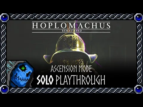 Hoplomachus: Remastered - Ascension Mode | Solo Playthrough