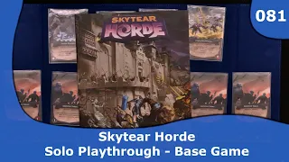 Skytear Horde Solo Playthrough | 081 | CulBlu and Cardboard