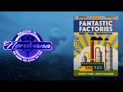 Fantastic Factories - Legends of Nerdvana