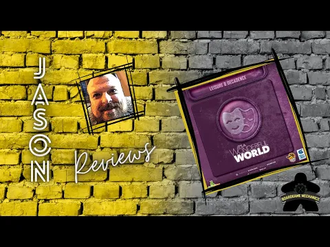 The Boardgame Mechanics Review It's a Wonderful World: Leisure & Decadence