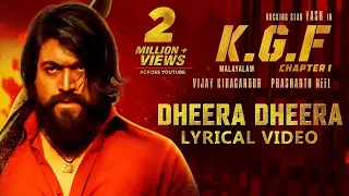Dheera Dheera Song with Lyrics | KGF Malayalam Movie | Yash | Prashanth Neel|Hombale Films|Kgf Songs