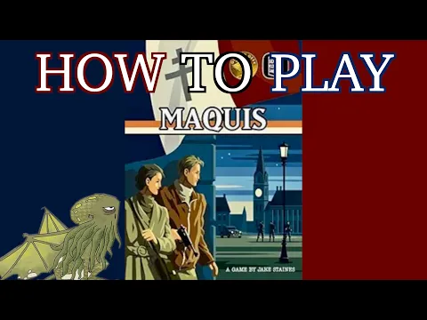 How to Play Maquis