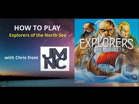 How To Play - EXPLORERS OF THE NORTH SEA