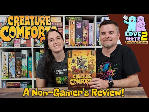 Creature Comforts - From A Non-Gamer's Perspective