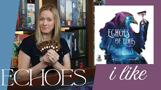ECHOES OF TIME | My Kind of Game! (Overview & Review)