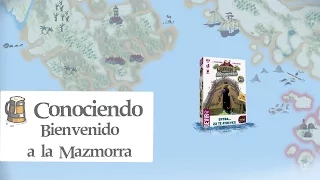 Conociendo Bienvenido a la Mazmorra