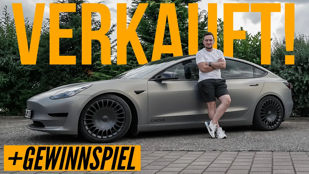 Tesla Model 3 VERKAUFT - wie geht's weiter? + großes Gewinnspiel für 30K Abonnenten!