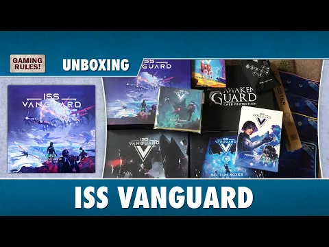 ISS Vanguard - Unboxing