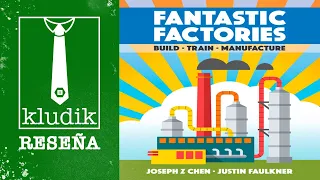 Fantastic Factories - KludiK