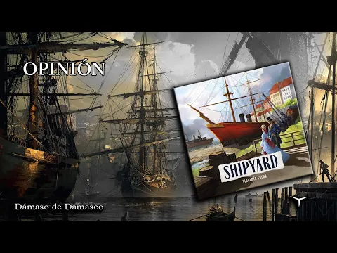 Opinión sobre Shipyard ¿Flotarán tus barcos?