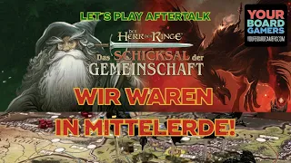 Der Herr der Ringe Das Schicksal der Gemeinschaft | Lets Play Aftertalk