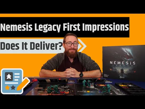 Nemesis Legacy - First Impressions After 2 Scenarios...I'm Not Sure How I Feel