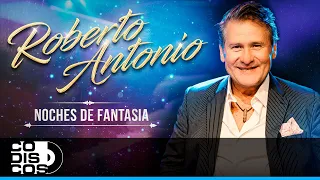 Noches De Fantasía, Roberto Antonio Y Bonny Cepeda - En vivo