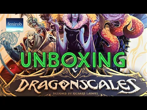 Dragonscales Board Game | Unboxing (No Talking)