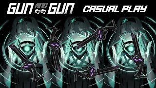 Gun and Gun Casual Play #3