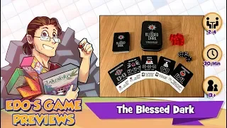 Edo's The Blessed Dark Review (KS Preview)