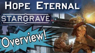 Stargrave: Hope Eternal - Supplement Overview