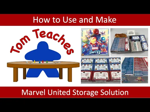 Tom Teaches Marvel United (Storage Solution)