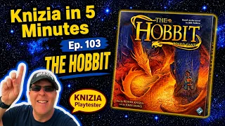 Knizia in 5 Minutes. 103 The Hobbit