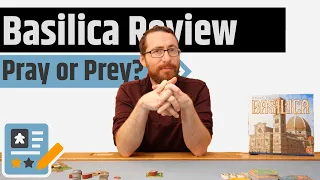 Basilica Review - There's No Fighting In Church! But While Building Maybe...