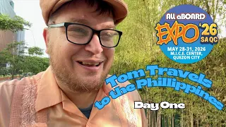 Tom Travels to the Philippines: Day One