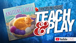Knitting Circle Teach&Play