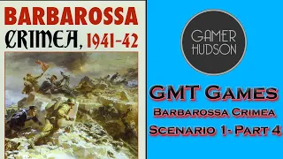 Barbarossa: Crimea Scenario 1 Part 4: Axis Combat
