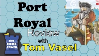 Dice Tower Reviews: Port Royal