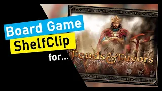 ShelfClips: Feuds & Favors (Short Board Game Preview)