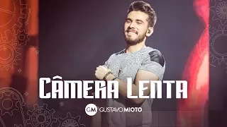 Gustavo Mioto - Câmera Lenta