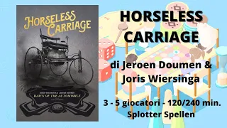 Horseless Carriage (gioco da tavolo) - Tutorial italiano
