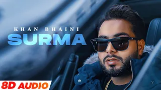 Surma (8D Audio🎧) | Khan Bhaini | Raj Shoker | Latest Punjabi Songs 2022 | Speed Records