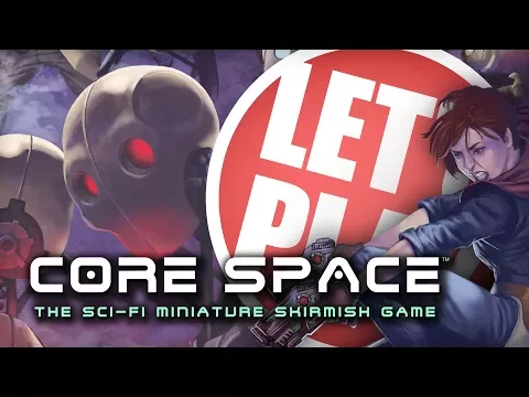 Let's Play: Core Space - Get the Goods