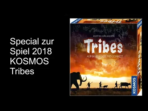 Spielvorstellung: KOSMOS, Tribes - Special zur Spiel 2018 - Die Brettspietester