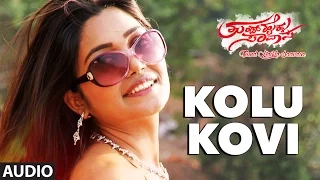Kolu Kovi Full Audio Song || Thund Haikla Saavasa || Kishore, Vaishali, Vidharsha, Sadhu Kokila